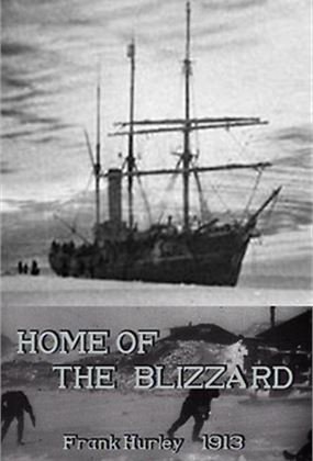 Home of the Blizzard - A Film Concert For Antartica