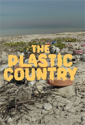 The Plastic Country + Q&A